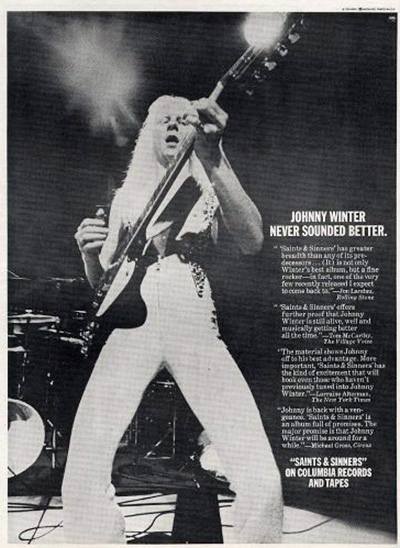 Johnny Winter Never Sounded Better. Columbia Records and Tapes (1974)